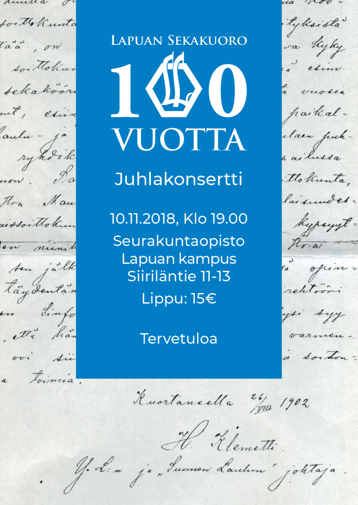 Vuonna 2018 Lapuan Sekakuoro juhlii 100-vuotista taivaltaan